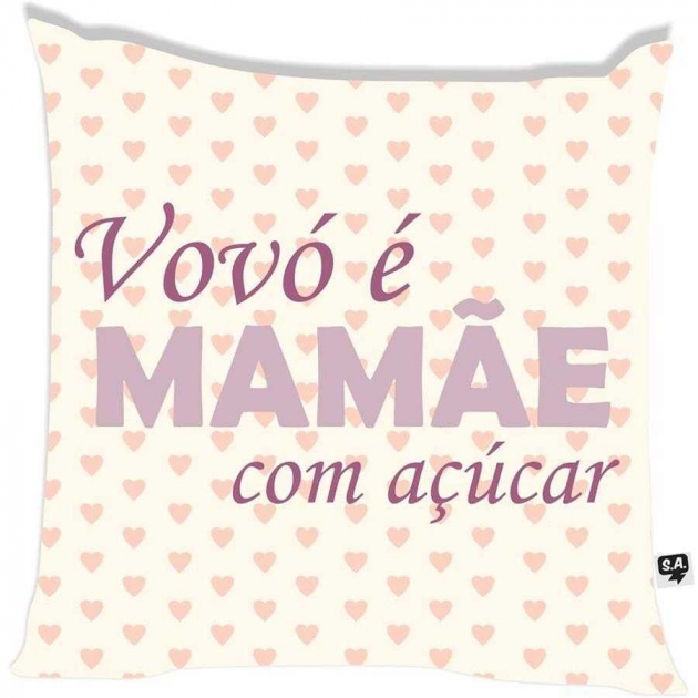 Almofada Vovó é Mamãe Com Açúcar