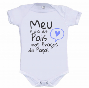 Body Bebê Meu Primeiro Dia Dos Pais Nos Braços Do Papai 