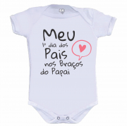 Body Bebê Meu Primeiro Dia Dos Pais Nos Braços Do Papai 