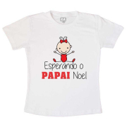 Body Ou Camisetinha Divertido Esperando O Papai Noel Menina