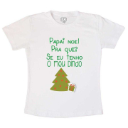 Body Divertido Papai Noel Pra Quê - Dindo