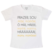 Camiseta Adulto Prazer Sou Mãe