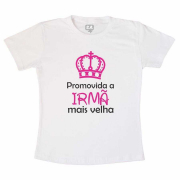 Camiseta Irmã Mais Velha