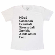 Camiseta- Mãe Exausta Feliz