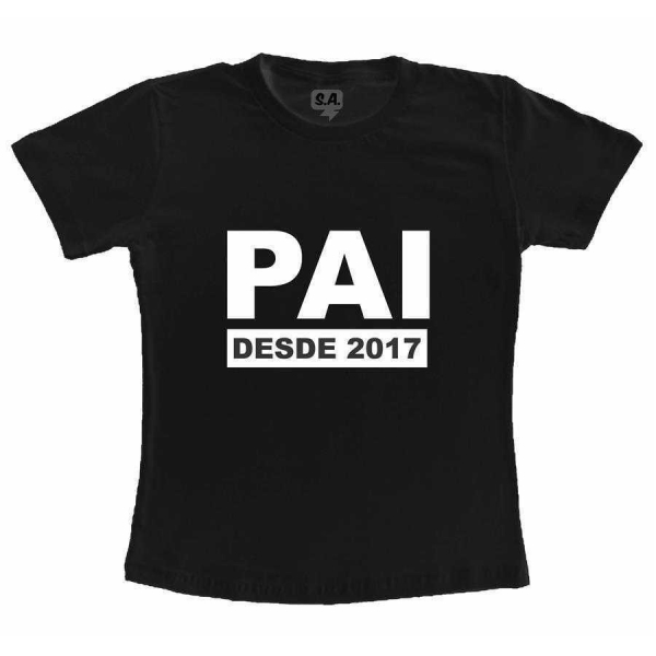 Camiseta Pai Desde na Camiseteria S.A.