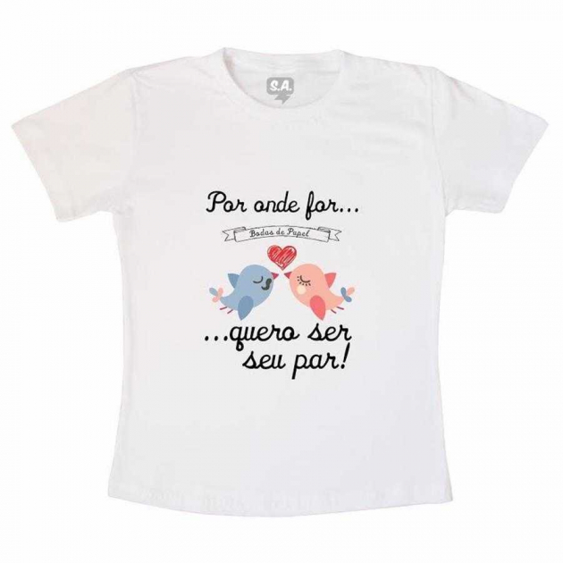 Camiseta Por Onde For