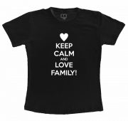 Camiseta Preta Keep Calm And Love Family