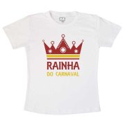 Camiseta Rainha do Carnaval