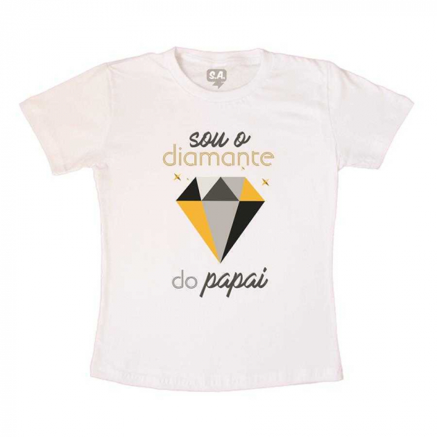 Camiseta Sou o Diamante do Papai