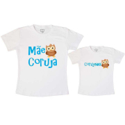 Tal Mãe, Tal Filho Camiseta Mãe Coruja