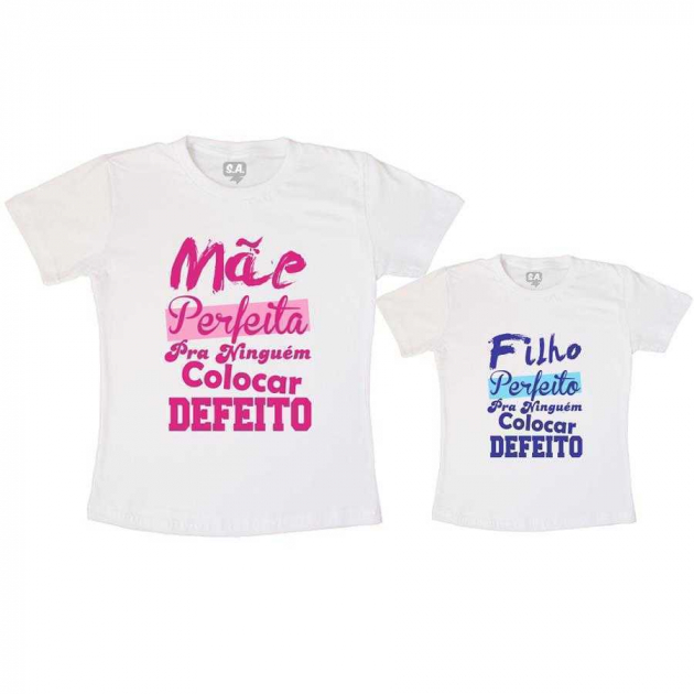 Tal Mãe, Tal Filho Camiseta Mãe Perfeita